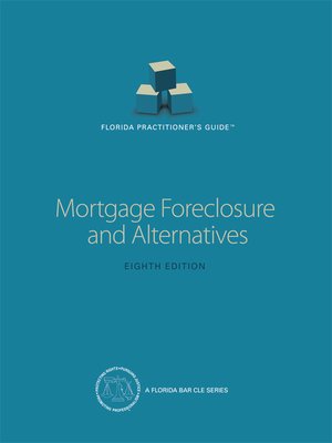 cover image of Mortgage Foreclosure and Alternatives